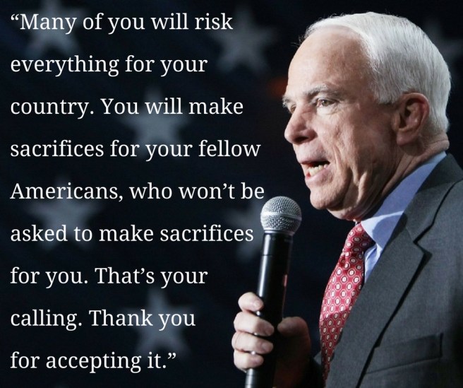 “Many of you will risk everything for your country. You will make sacrifices for your fellow Americans, who won_t be asked to make sacrifices for you. That_s your calling. Thank yo